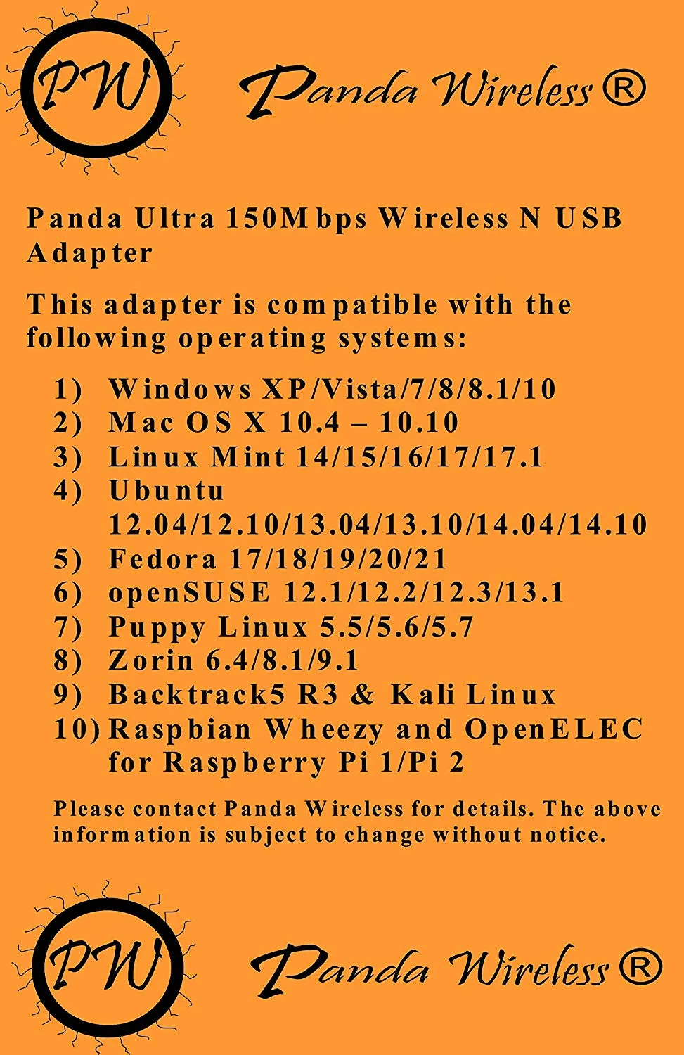 Panda Ultra 150Mbps Wireless N USB Adapter - Windows XP/Vista/7/8/8.1/10, Mac OS X 10.4-10.10, Mint, Ubuntu, Fedora, openSUSE, BackTrack5 R3, Kali Lin